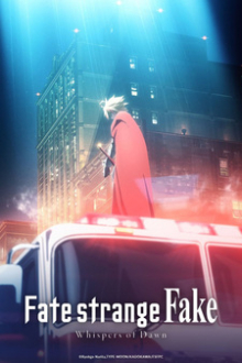 Fate/strange Fake -Whispers of Dawn-, Cover, HD, Anime Stream, ganze Folge