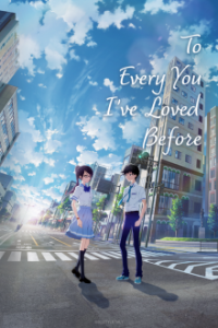 Poster, To Every You I’ve Loved Before Anime Cover