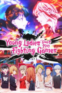 Young Ladies Don’t Play Fighting Games Cover, Online, Poster